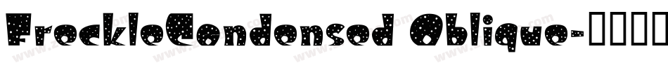 FreckleCondensed Oblique字体转换